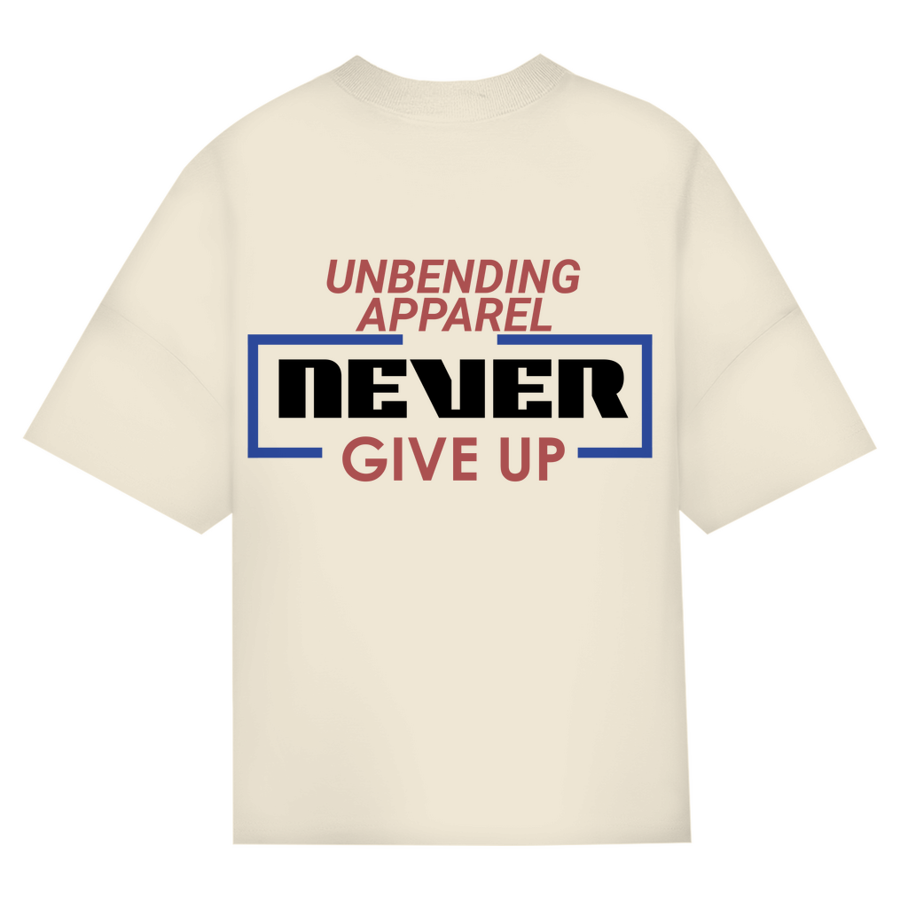 Oversize T-Shirt Unisex - Never Give Up - Unbending Apparel