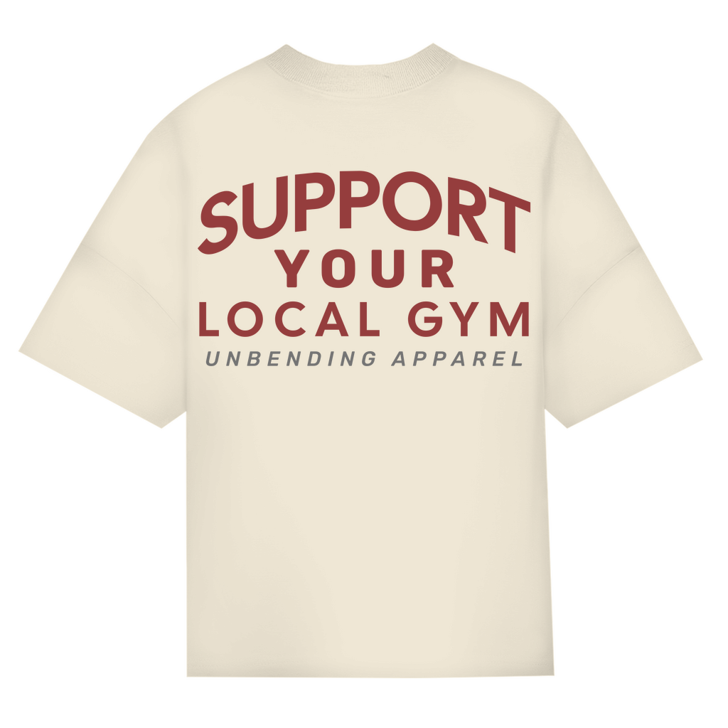 Oversize T-Shirt Unisex - Support your local gym - Unbending Apparel