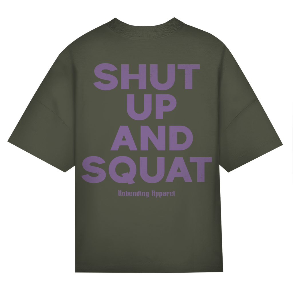 Oversize T-Shirt Unisex - Shut Up And Squat - Lila - Unbending Apparel