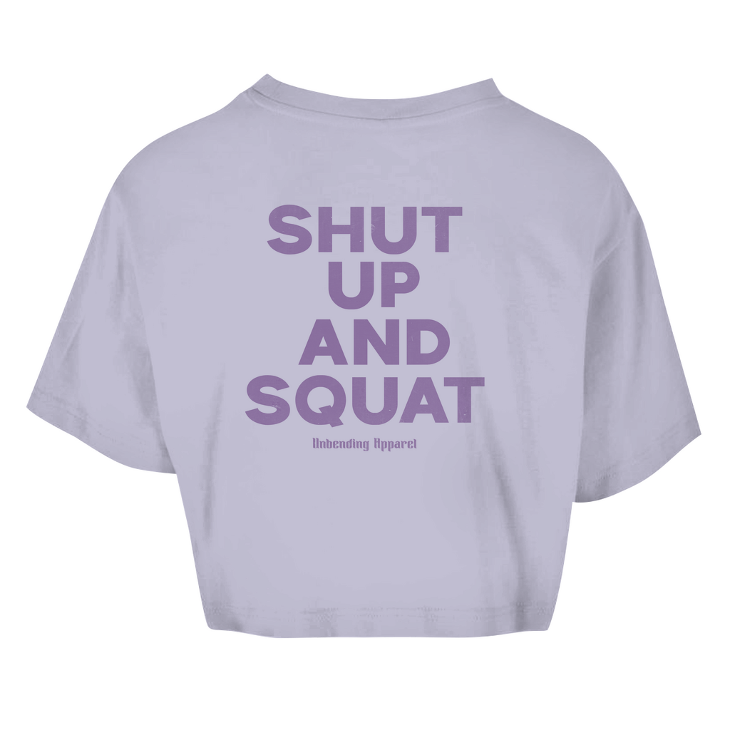 Oversize Crop Top - Shut Up And Squat - Lila - Unbending Apparel