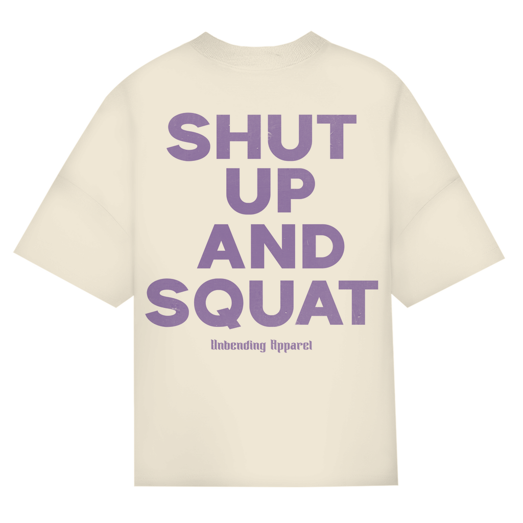 Oversize T-Shirt Unisex - Shut Up And Squat - Lila - Unbending Apparel