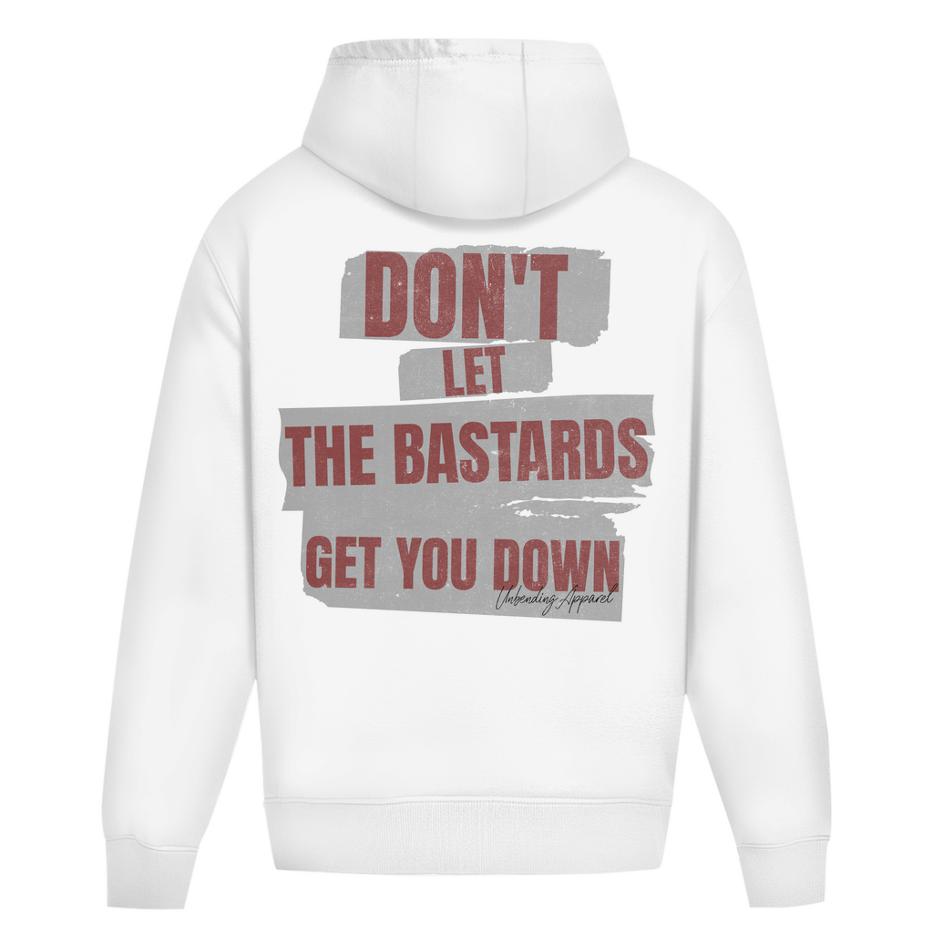 Oversize Hoodie Unisex - Don´t Let The Bastards - Rot - Unbending Apparel