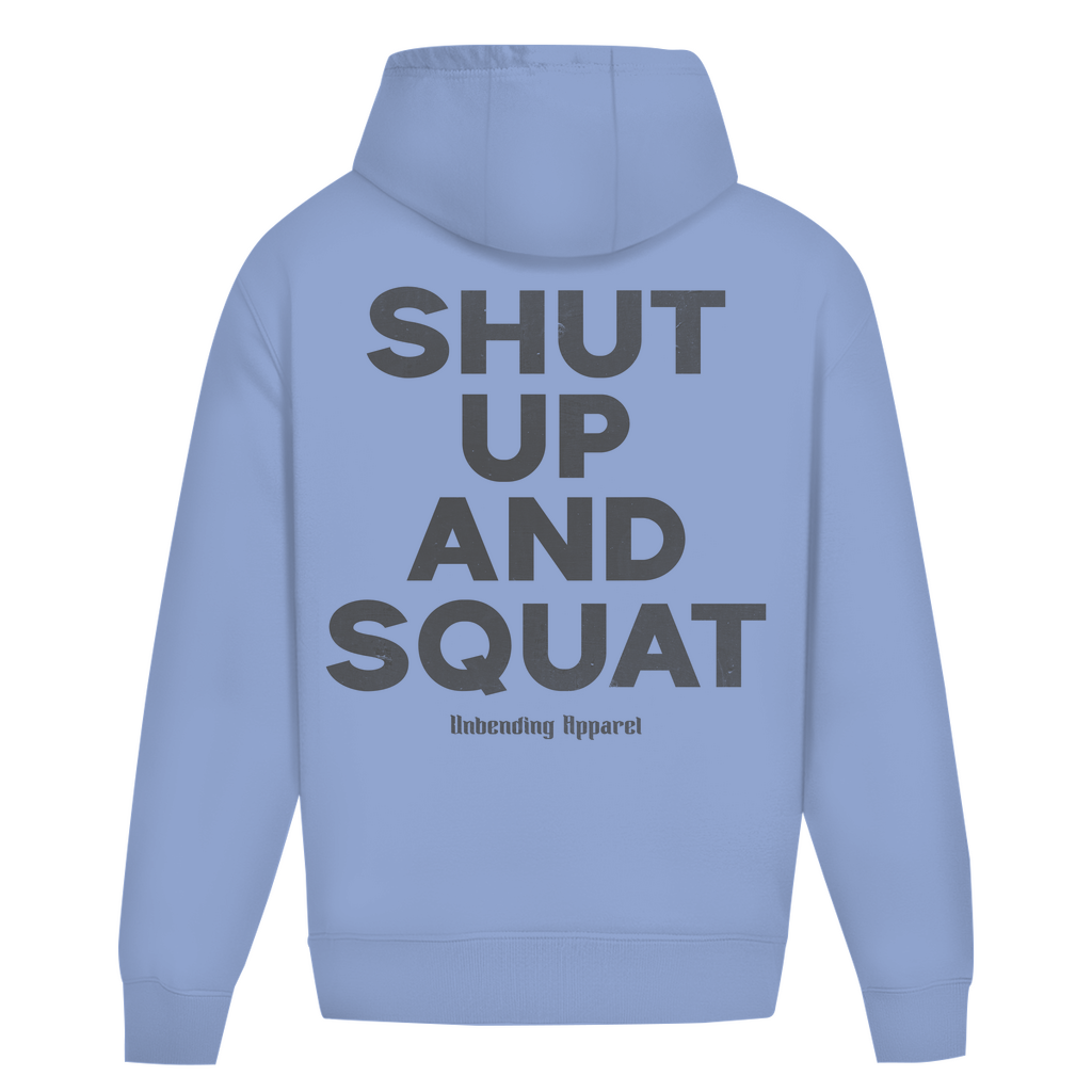 Oversize Hoodie Unisex - Shut Up And Squat - Grau - Unbending Apparel