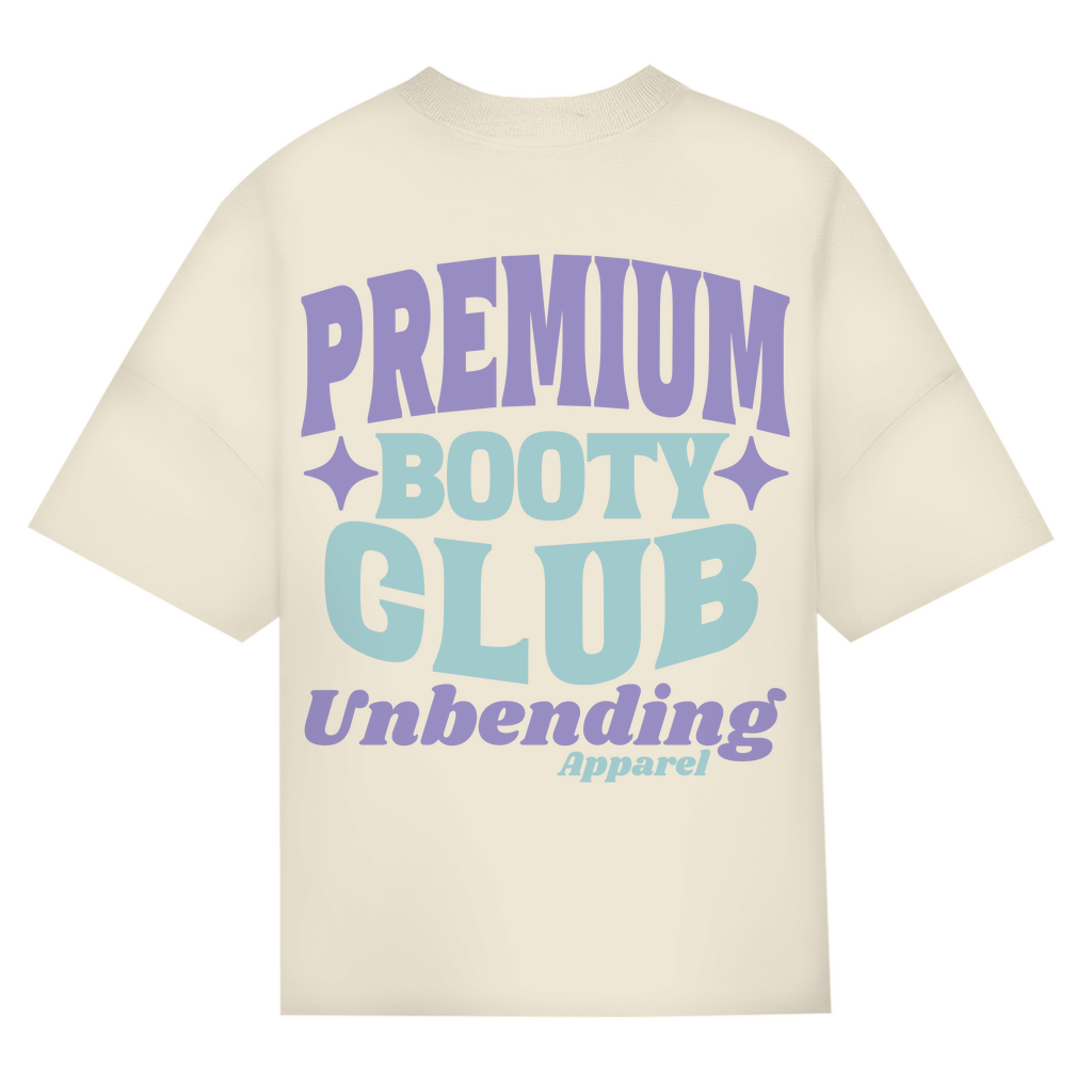 Oversize T-Shirt Girls - Premium Booty Club - Unbending Apparel