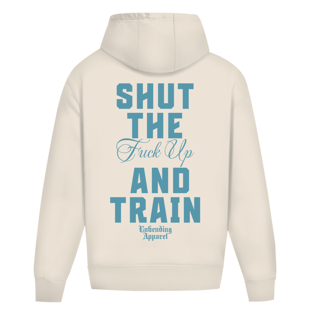 Oversize Hoodie Unisex - Shut the fck up and train - Unbending Apparel
