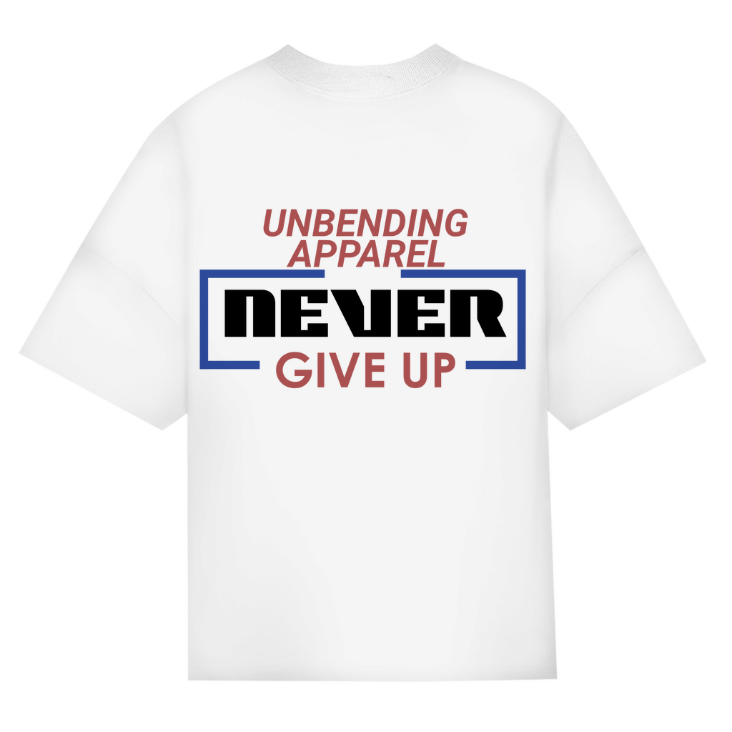 Oversize T-Shirt Unisex - Never Give Up - Unbending Apparel
