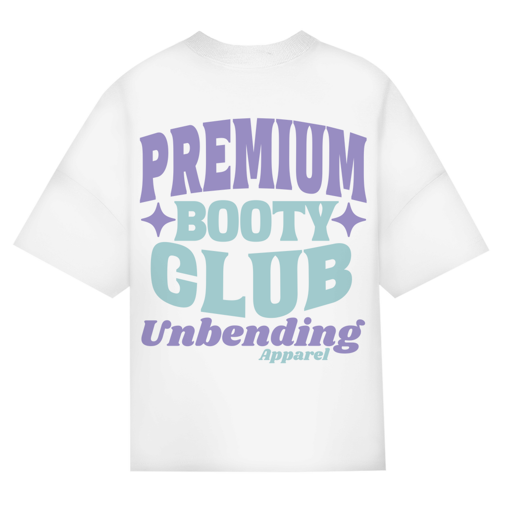 Oversize T-Shirt Girls - Premium Booty Club - Unbending Apparel