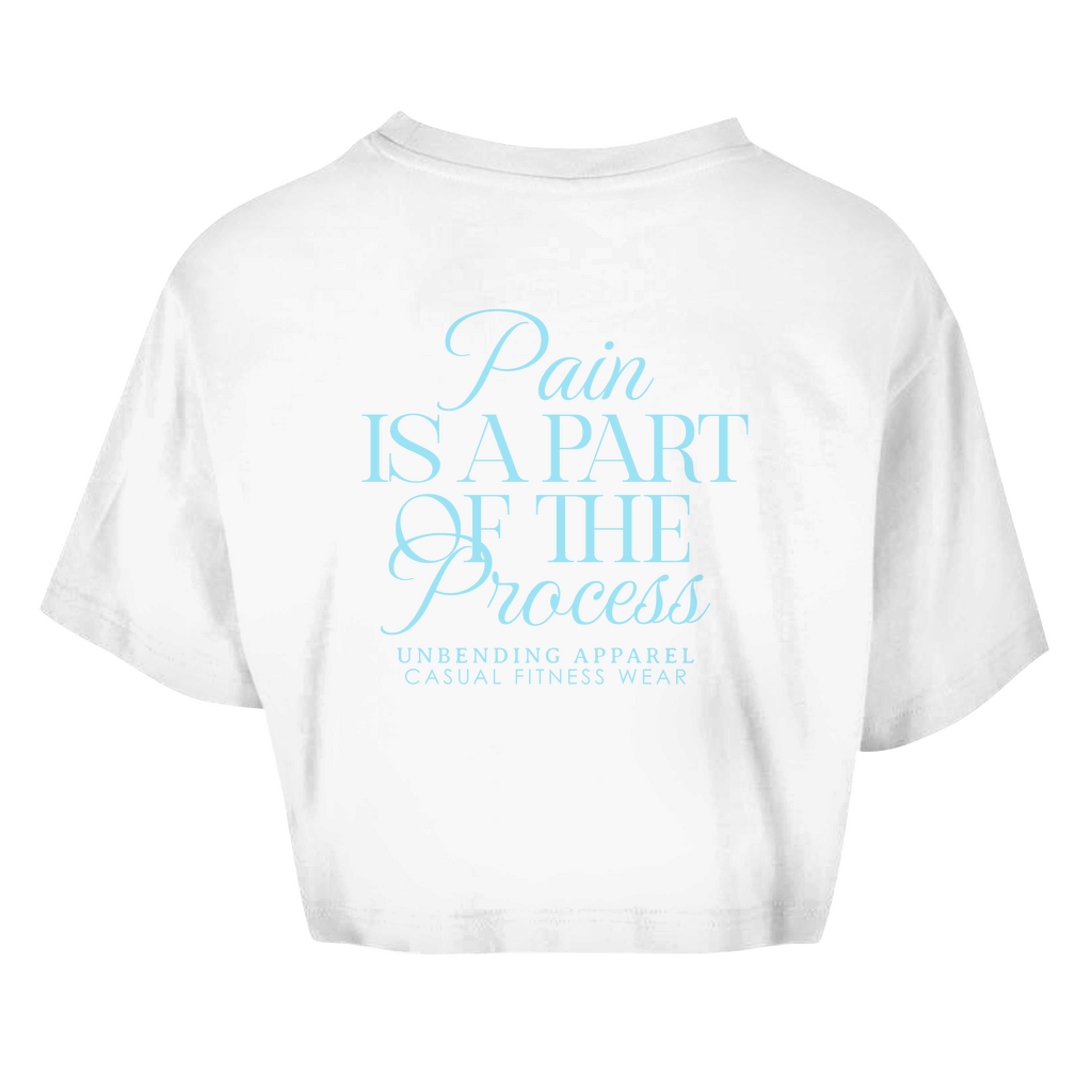 Oversize Crop Top - Pain Is A Part Of The Process - Unbending Apparel