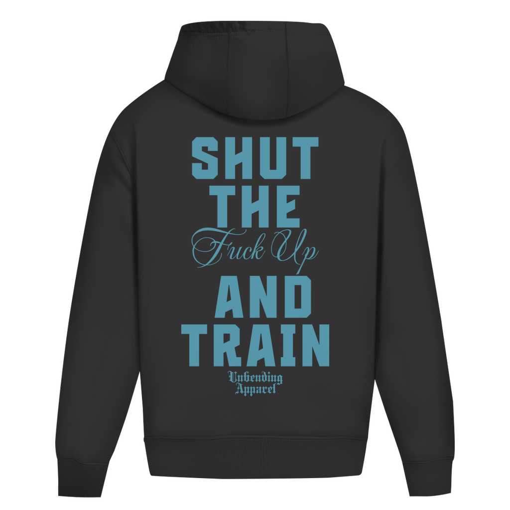 Oversize Hoodie Unisex - Shut the fck up and train - Unbending Apparel