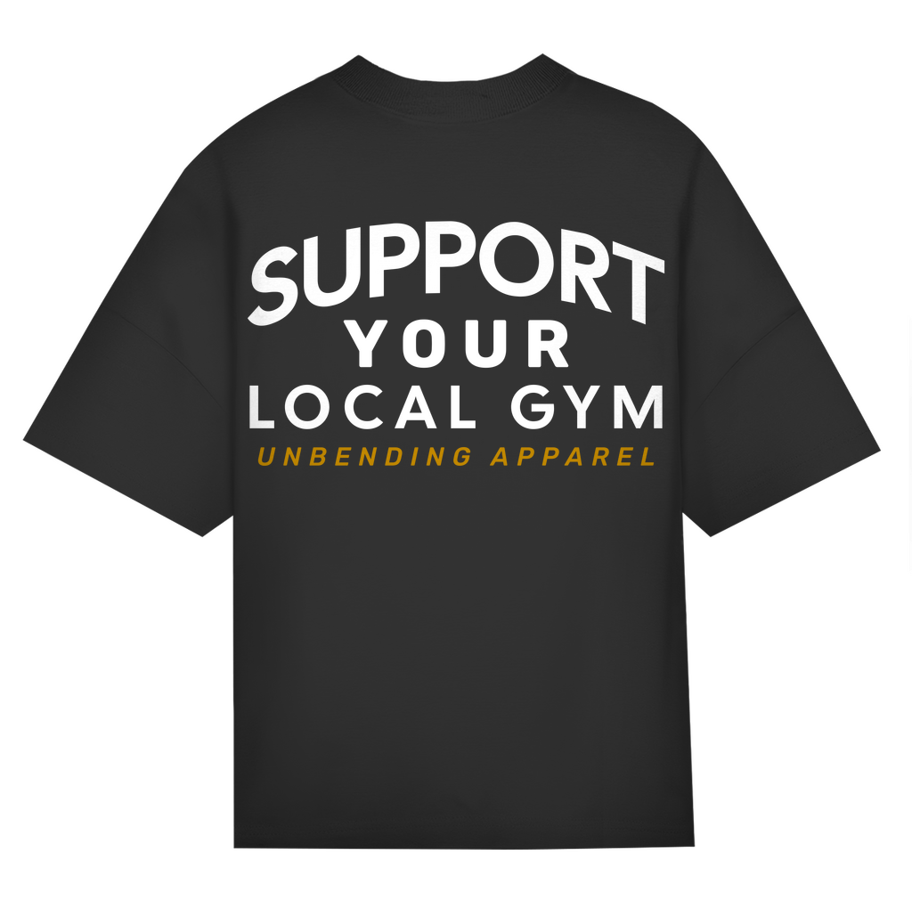 Oversize T-Shirt Unisex -Support Your Local Gym - weiß - Unbending Apparel