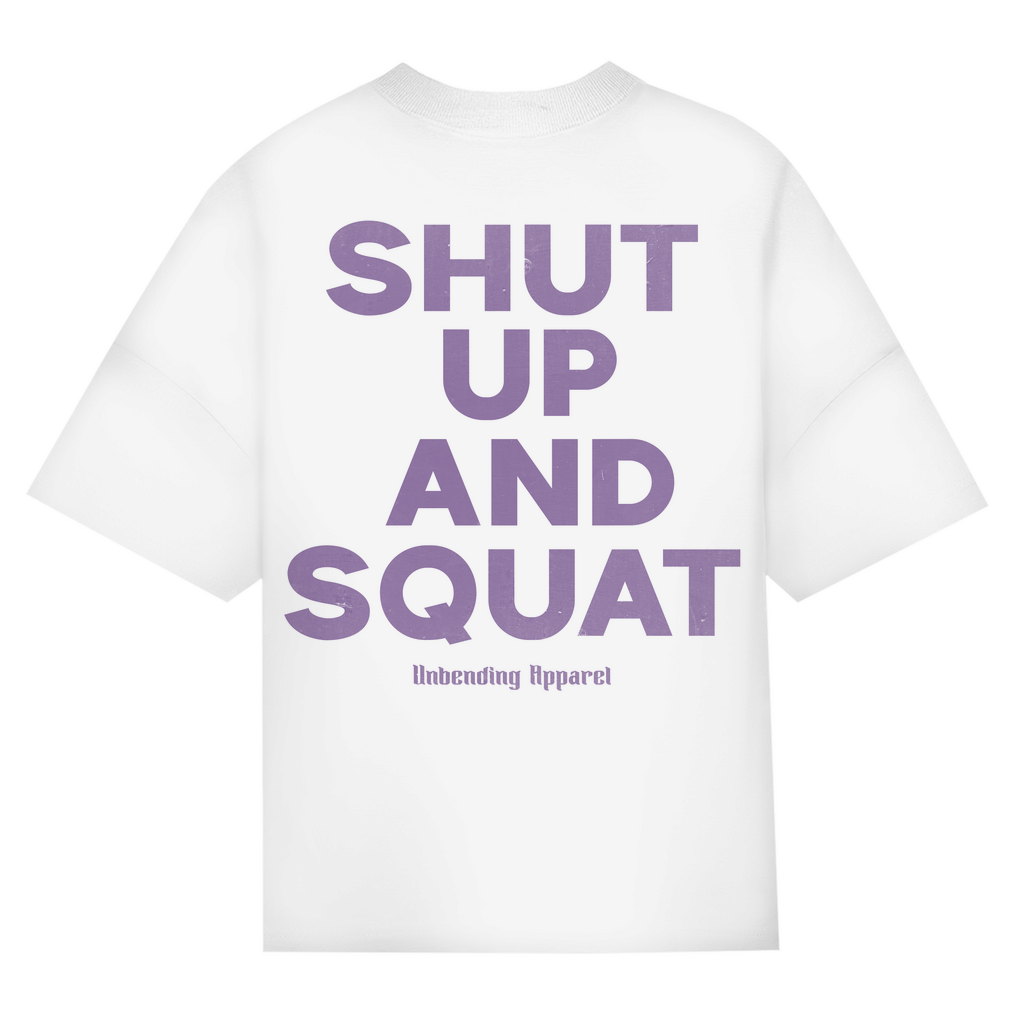 Oversize T-Shirt Unisex - Shut Up And Squat - Lila - Unbending Apparel
