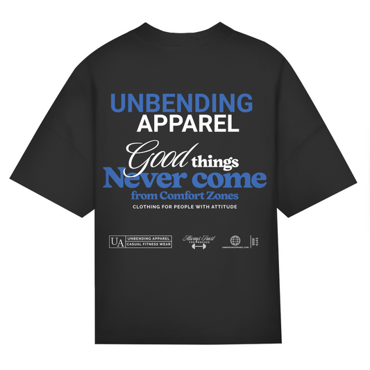 Oversize T-Shirt Unisex - Good Things Never Come From Comfort Zones - Unbending Appare
