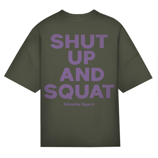 Oversize T-Shirt Unisex - Shut Up And Squat - Lila - Unbending Apparel
