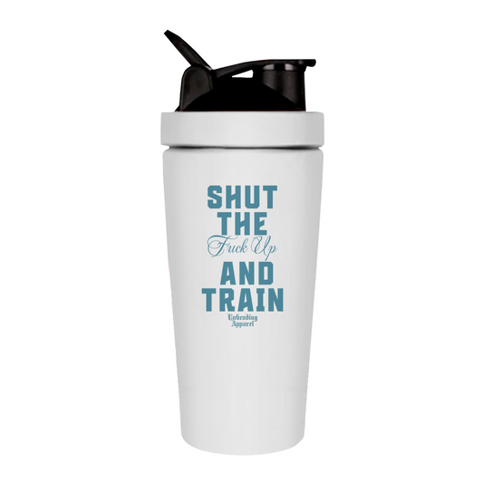 Gym Shaker Edelstahl - Shut the fck up and train - Unbending Apparel