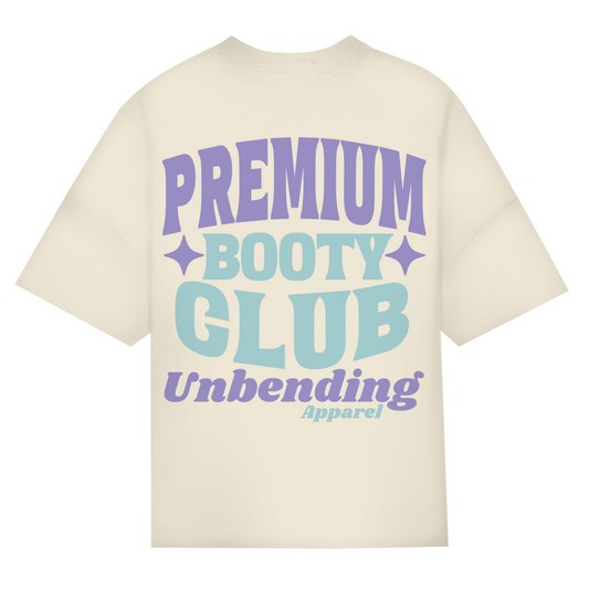 Oversize T-Shirt Girls - Premium Booty Club - Unbending Apparel