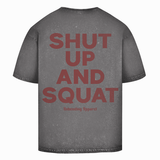 Oversize Washed T-Shirt Unisex - Shut Up And Squat - Rot - Unbending Apparel