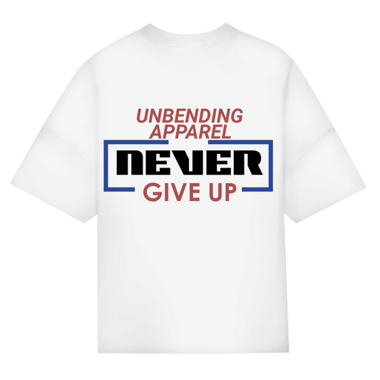 Oversize T-Shirt Unisex - Never Give Up - Unbending Apparel