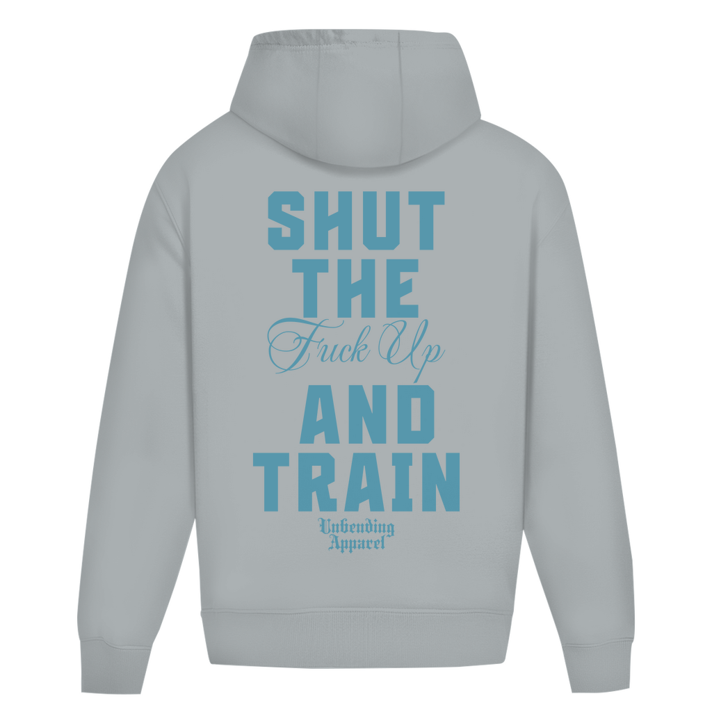 Oversize Hoodie Unisex - Shut the fck up and train - Unbending Apparel